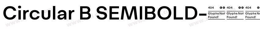 Circular B SEMIBOLD字体转换